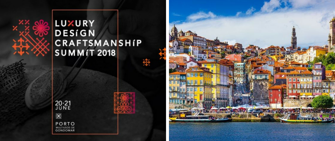 Luxury Design and Craftsmanship Summit 2018: What To Do in Oporto!
